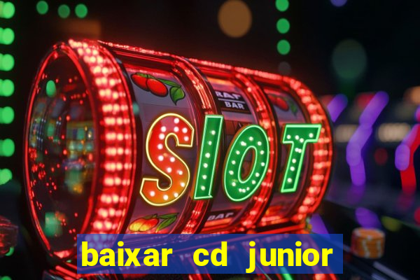 baixar cd junior marques 2024